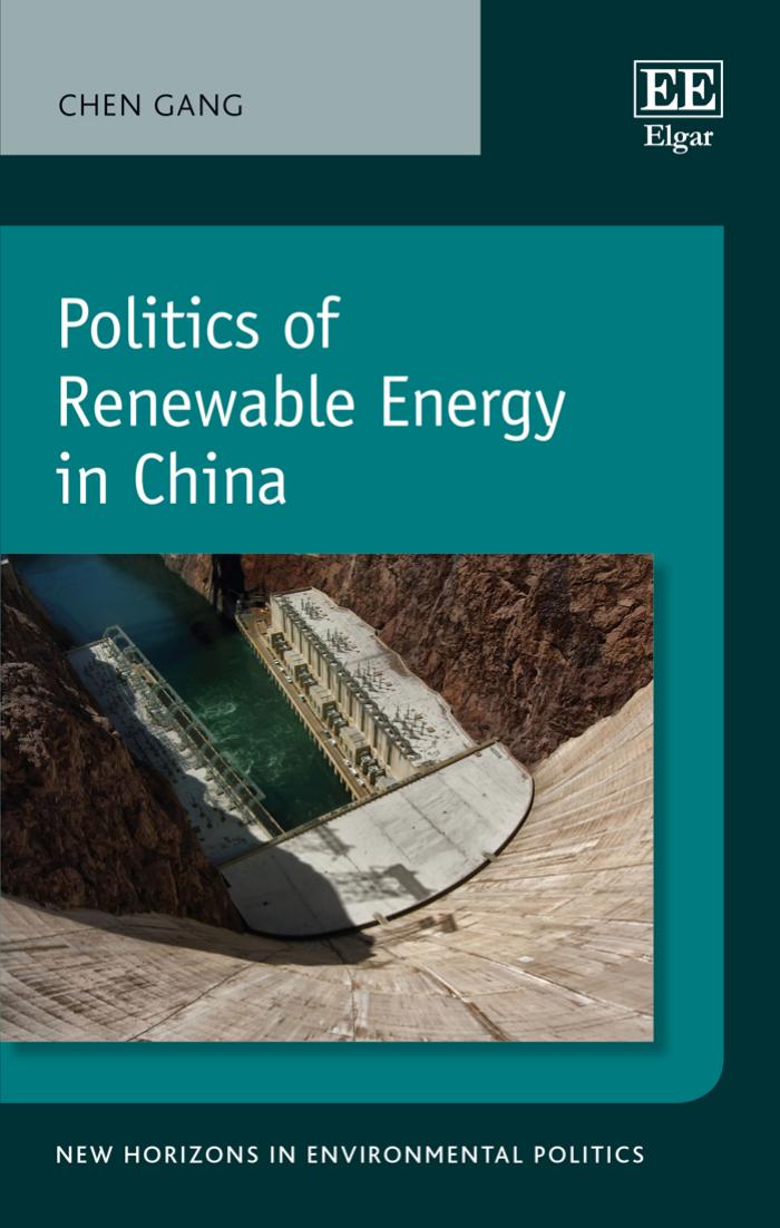 Politics of Renewable Energy in China by Chen Gang