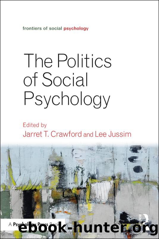 Politics of Social Psychology by Crawford Jarret T.;Jussim Lee; & Lee Jussim