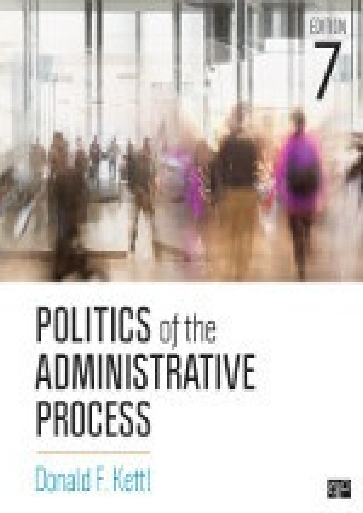 Politics of the Administrative Process by Donald F. Kettl