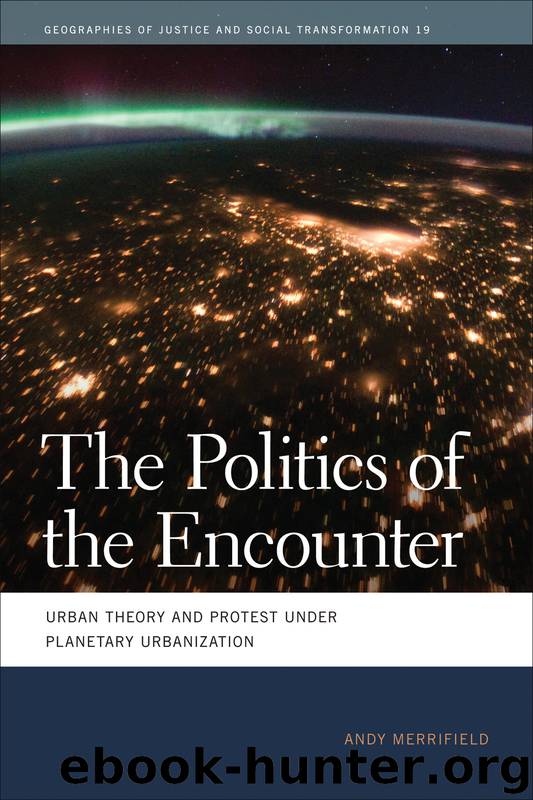 Politics of the Encounter by Merrifield Andy;
