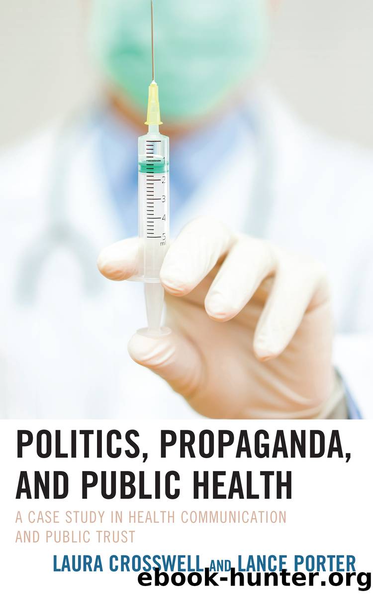 Politics, Propaganda, and Public Health by Laura Crosswell Lance Porter & Lance Porter
