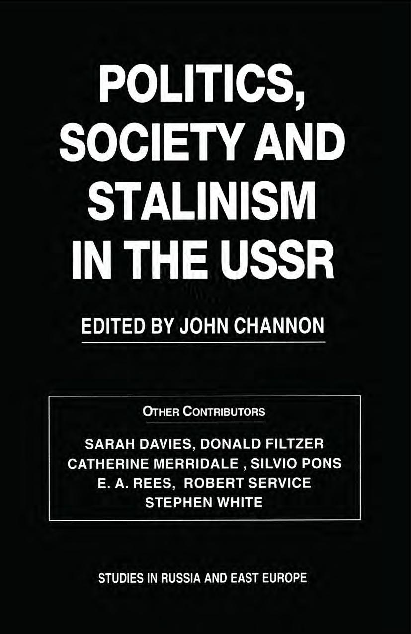 Politics, Society and Stalinism in the USSR by John Channon
