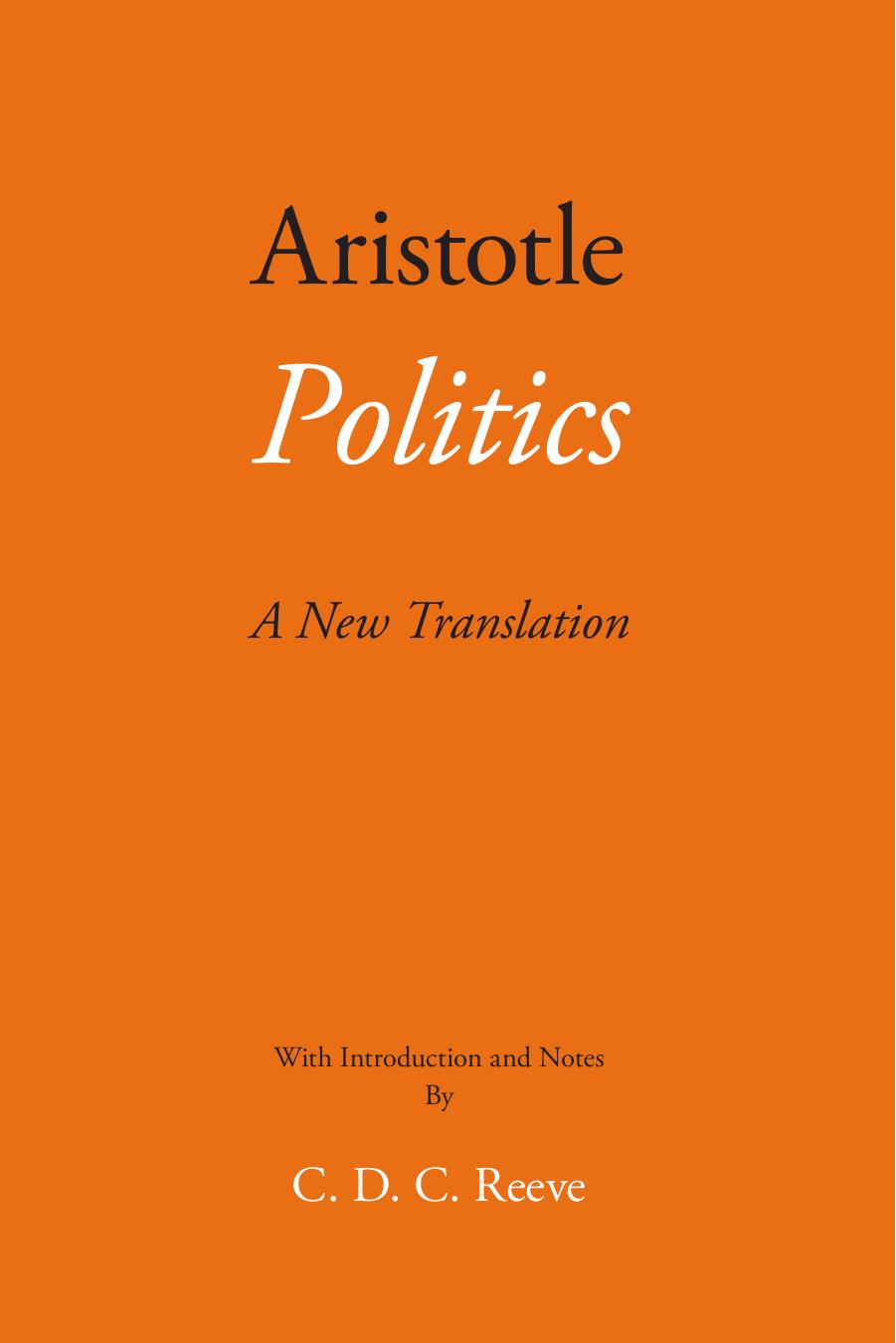 Politics: A New Translation by Aristotle