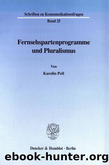 Poll by Fernsehspartenprogramme und Pluralismus (9783428497126)