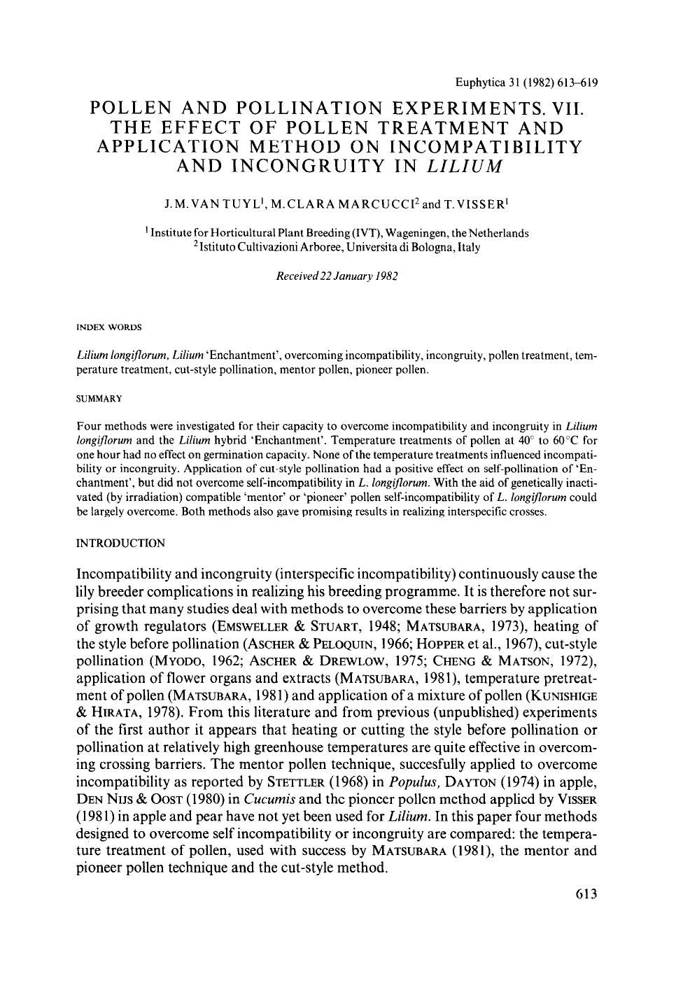 Pollen and pollination experiments. VII. The effect of pollen treatment and application method on incompatibility and incongruity in <Emphasis Type="Italic">Lilium <Emphasis> by Unknown
