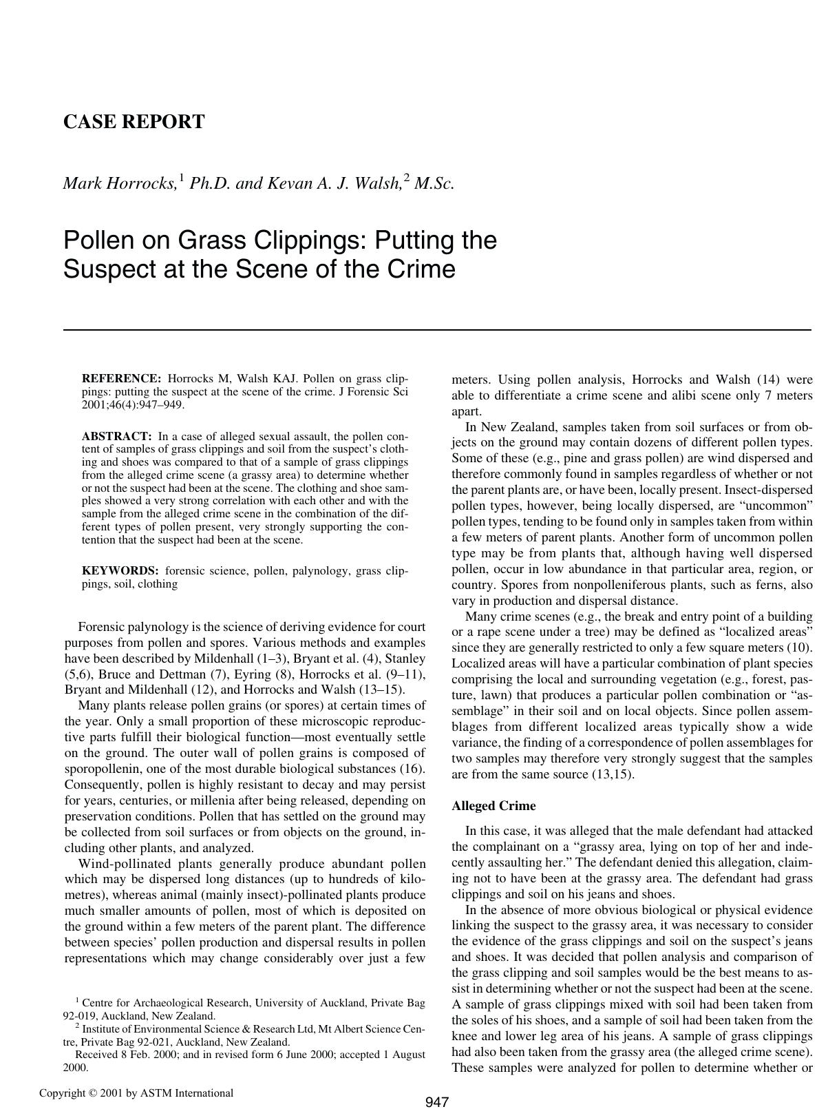 Pollen on grass clippings: putting the suspect at the scene of the crime by Horrocks M Walsh KJ