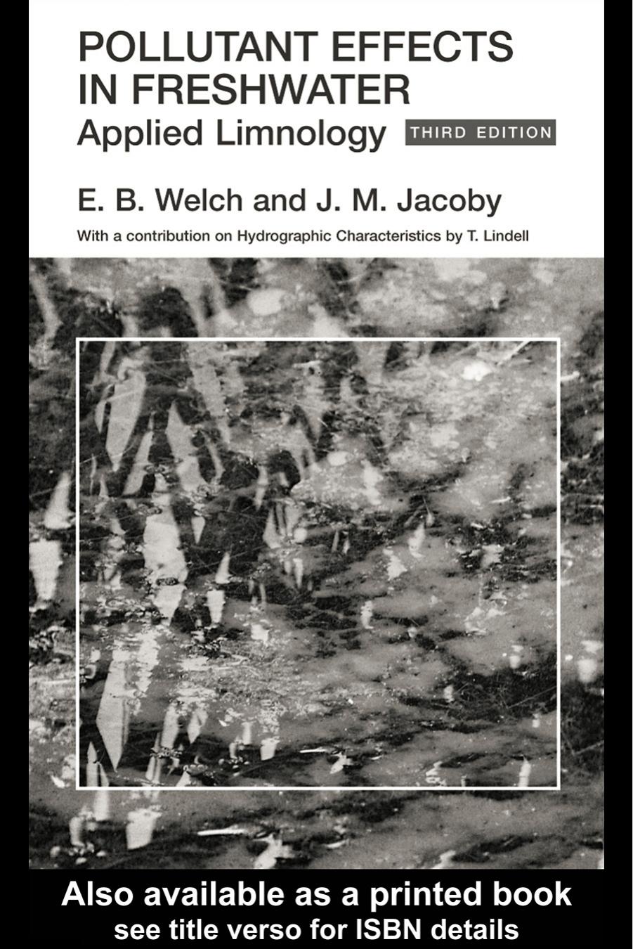 Pollutant Effects in Fresh Waters: Applied Limnology, 3rd Edition by J. Jacoby