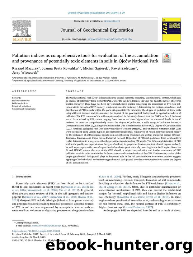 Pollution indices as comprehensive tools for evaluation of the accumulation and provenance of potentially toxic elements in soils in OjcÃ³w National Park by Ryszard Mazurek