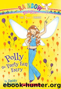 Polly the Party Fun Fairy by Daisy Meadows