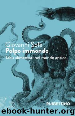 Polpo immondo: Tabù alimentari nel mondo antico by Giovanni Sole