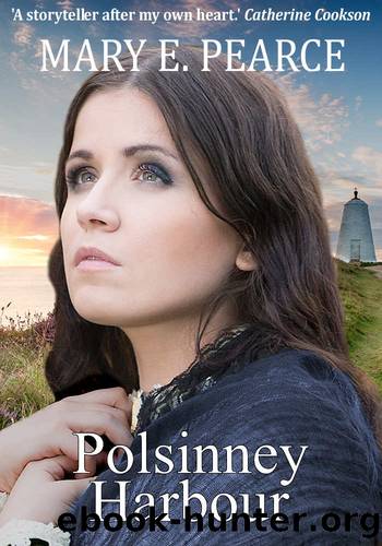 Polsinney Harbour_A heartwarming family saga set in Victorian era Cornwall by Mary E. Pearce
