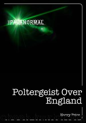 Poltergeist Over England by Harry Price