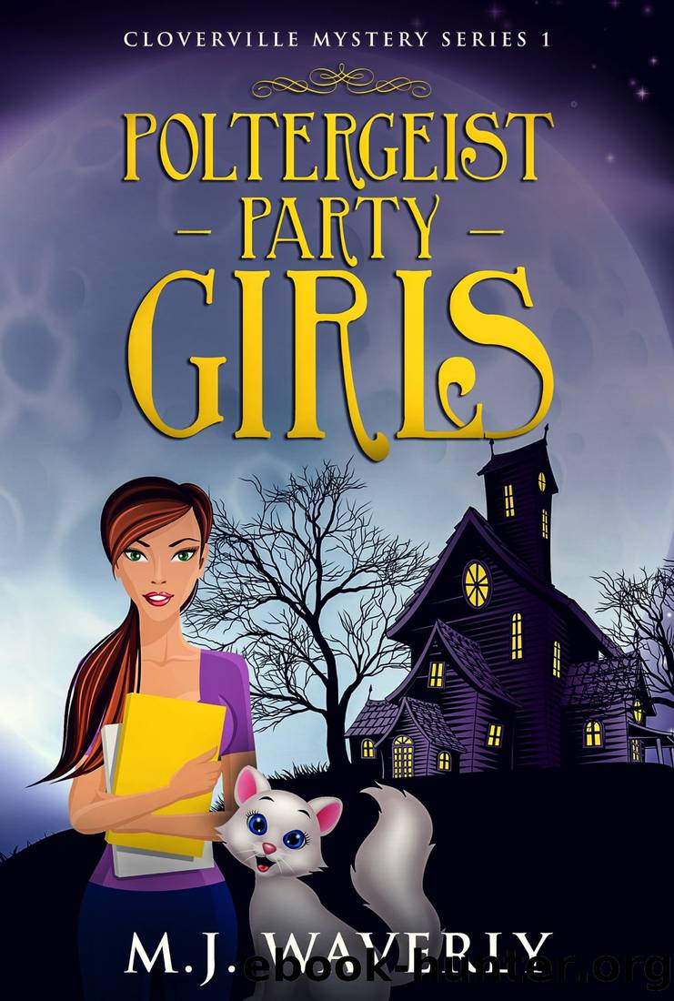 Poltergeist Party Girls by M J Waverly
