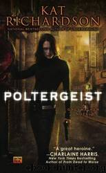 Poltergeist by Kat Richardson