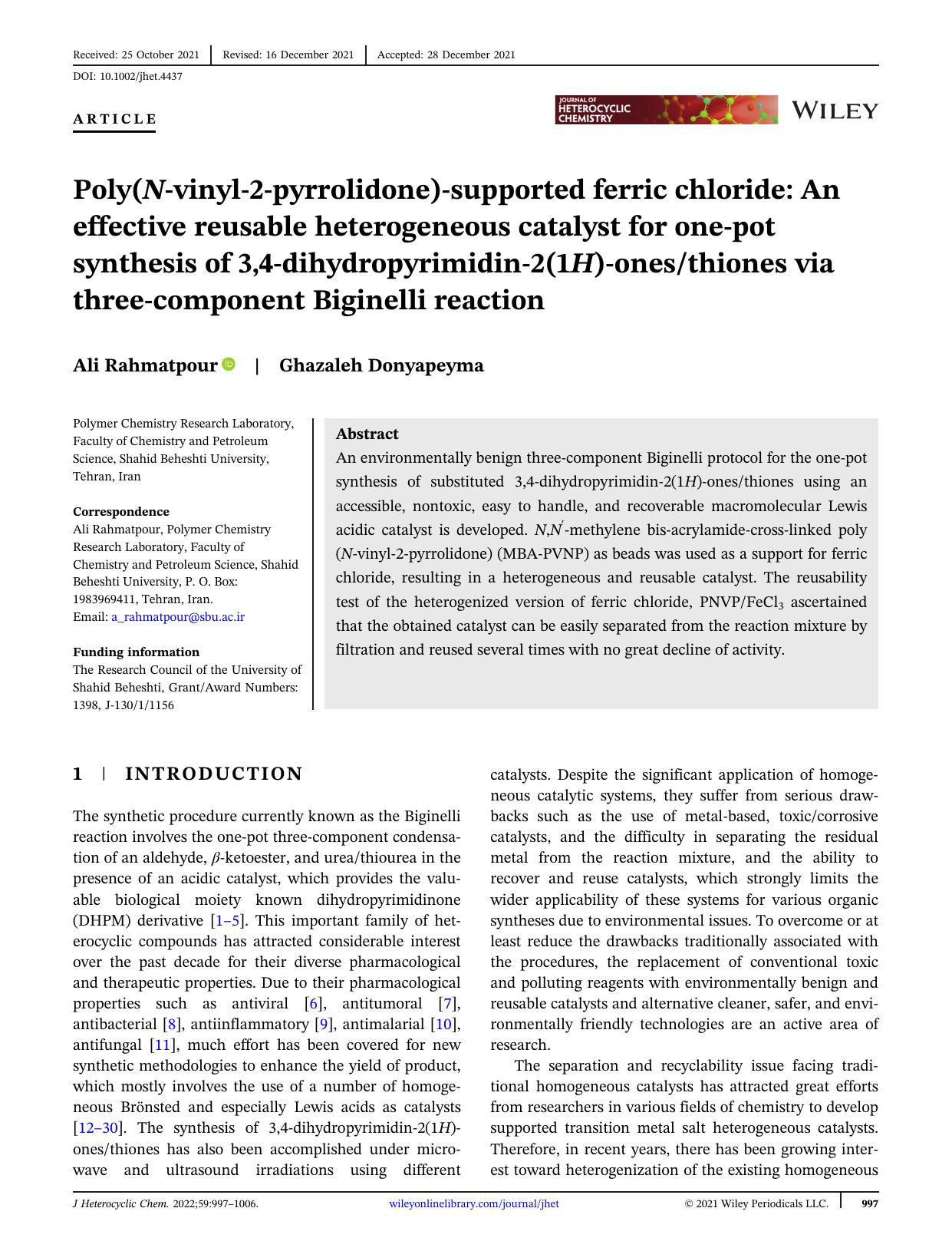 Poly( N -vinyl-2-pyrrolidone)-supported ferric chloride: An effective reusable heterogeneous catalyst for one-pot synthesis of 3,4-dihydropyrimidin-2(1 H )-onesthiones via three-co by Unknown