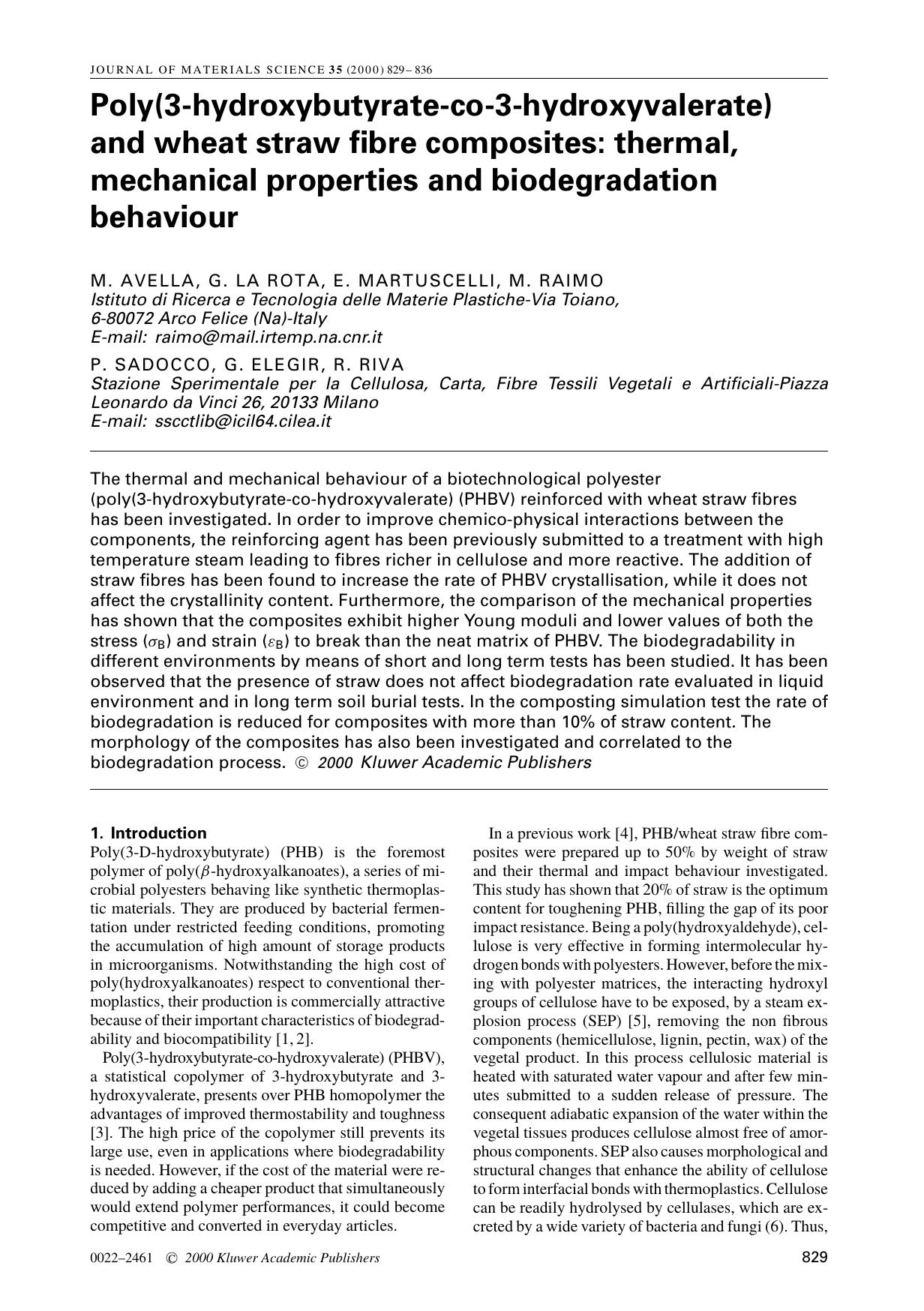 Poly(3-hydroxybutyrate-co-3-hydroxyvalerate) and wheat straw fibre composites: thermal, mechanical properties and biodegradation behaviour by Unknown