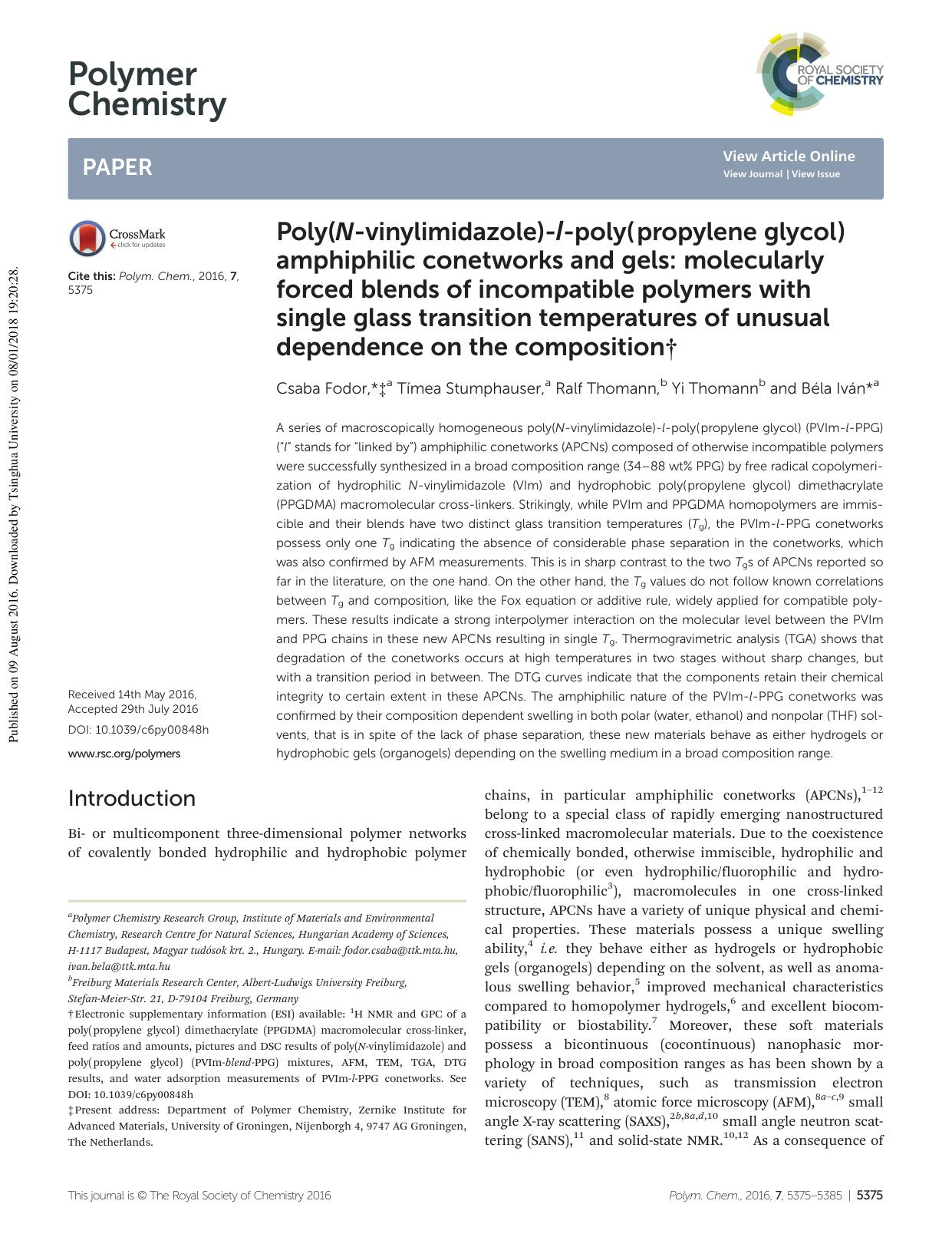 Poly(N-vinylimidazole)-l-poly(propylene glycol) amphiphilic conetworks and gels: molecularly forced blends of incompatible polymers with single glass transition temperatures of unu by Csaba Fodor Tímea Stumphauser Ralf Thomann Yi Thomann Béla Iván
