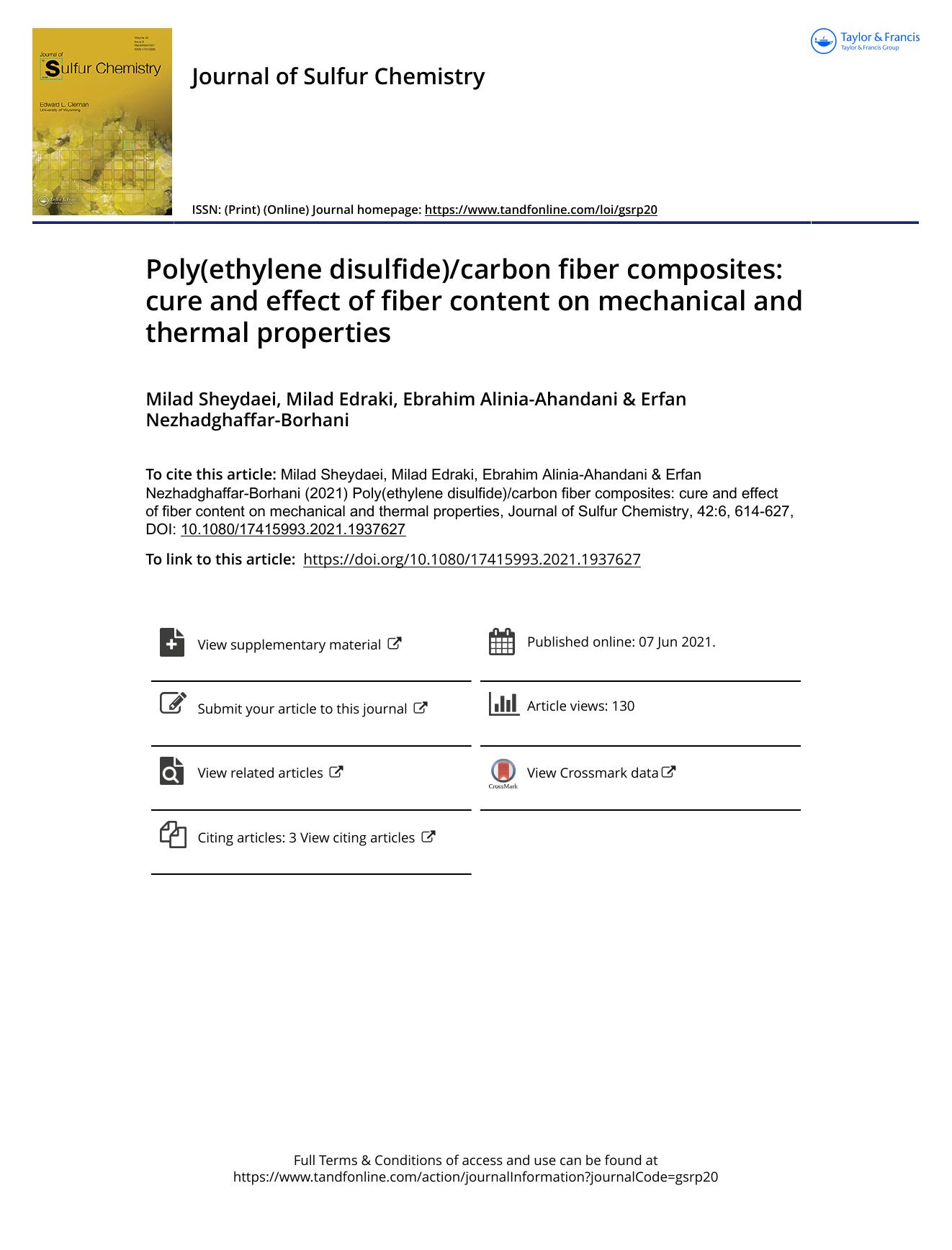 Poly(ethylene disulfide)carbon fiber composites: cure and effect of fiber content on mechanical and thermal properties by Milad Sheydaei & Milad Edraki & Ebrahim Alinia-Ahandani & Erfan Nezhadghaffar-Borhani