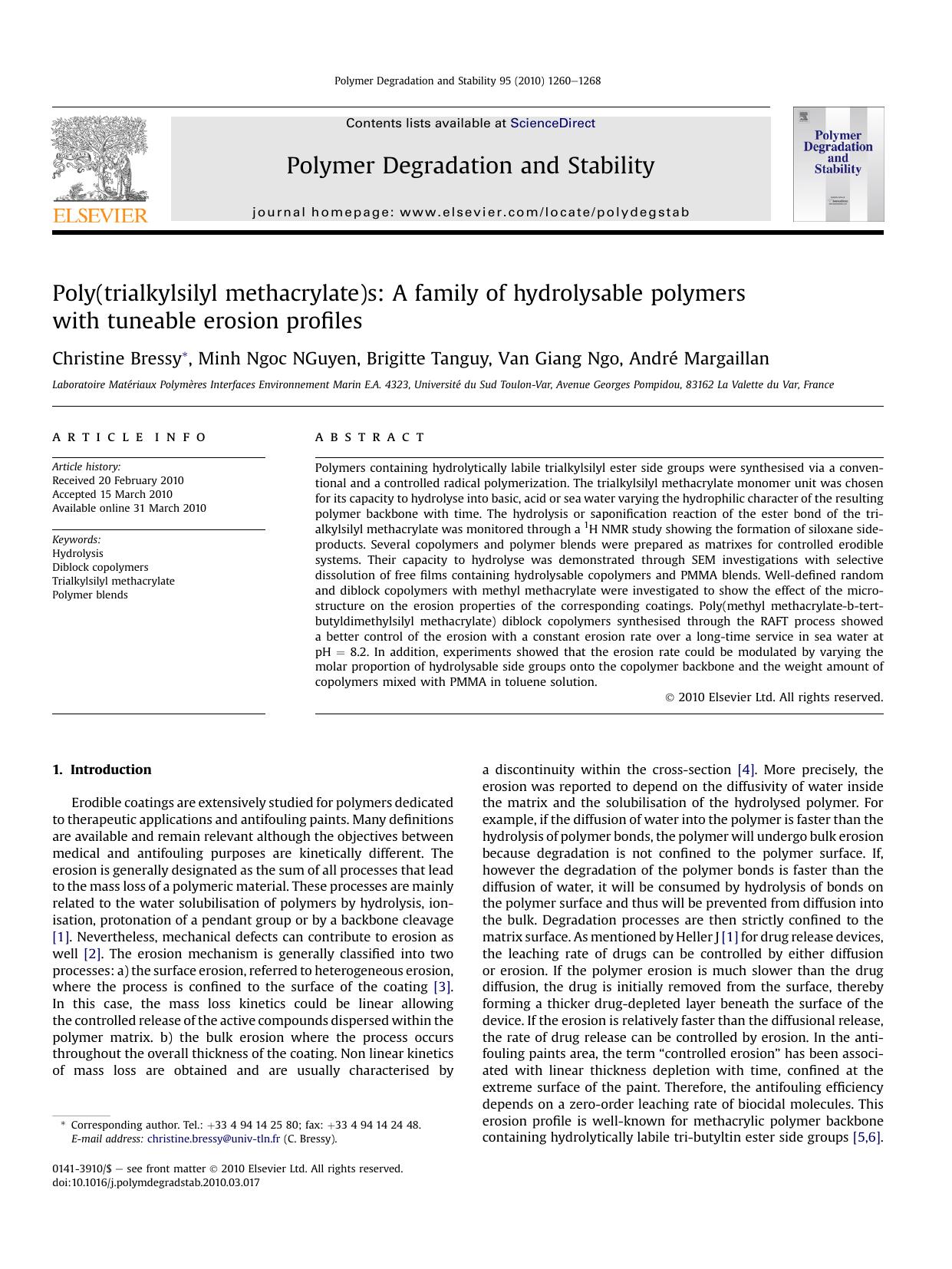 Poly(trialkylsilyl methacrylate)s: A family of hydrolysable polymers with tuneable erosion profiles by Christine Bressy & Minh Ngoc NGuyen & Brigitte Tanguy & Van Giang Ngo & André Margaillan