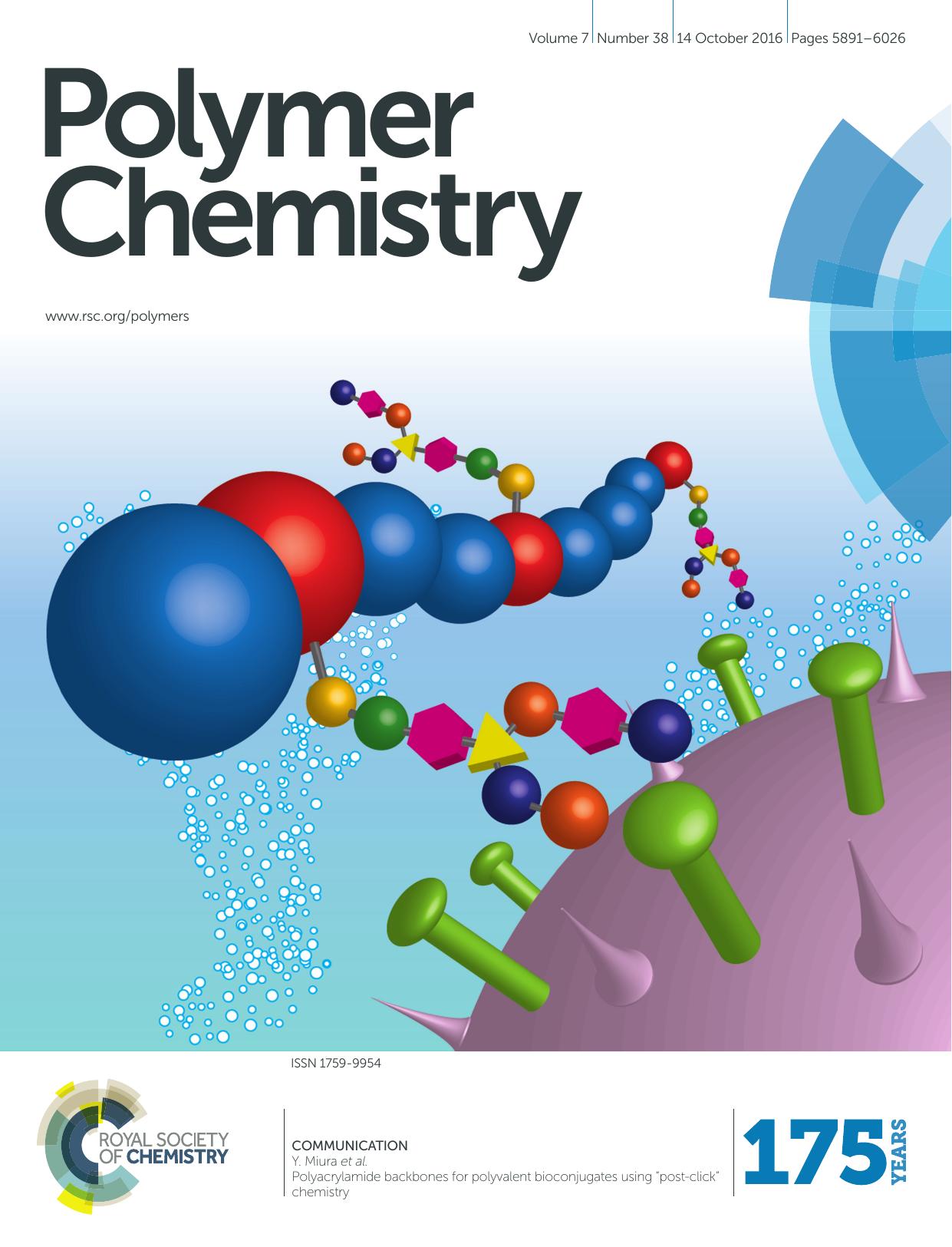Polyacrylamide backbones for polyvalent bioconjugates using âpost-clickâ chemistry by M. Nagao Y. Kurebayashi H. Seto T. Takahashi T. Suzuki Y. Hoshino Y. Miura