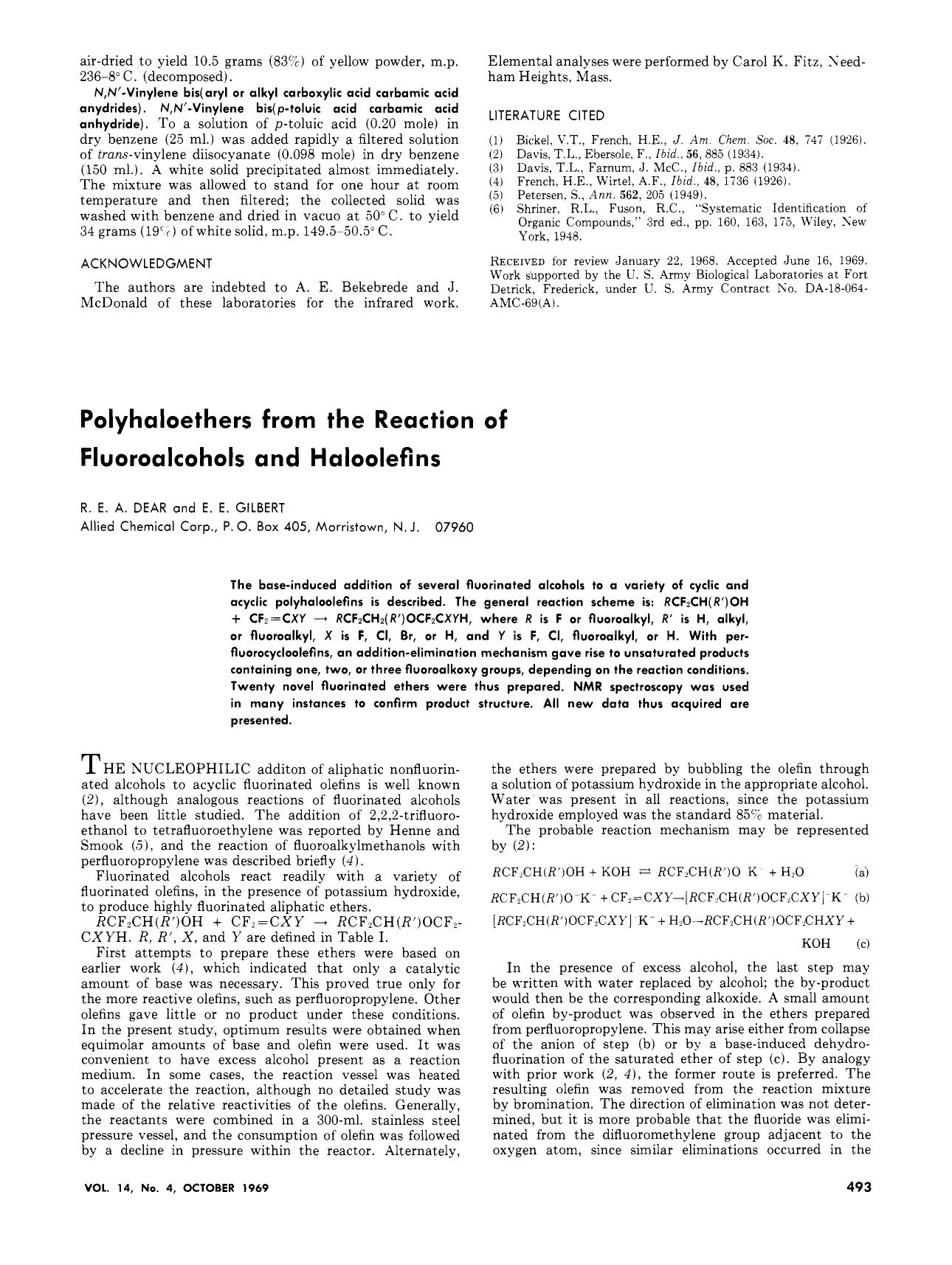 Polyalo ethers from the reaction of fluoro alcohols and halo olefins by Robert E. A. Dear Everett E. Gilbert