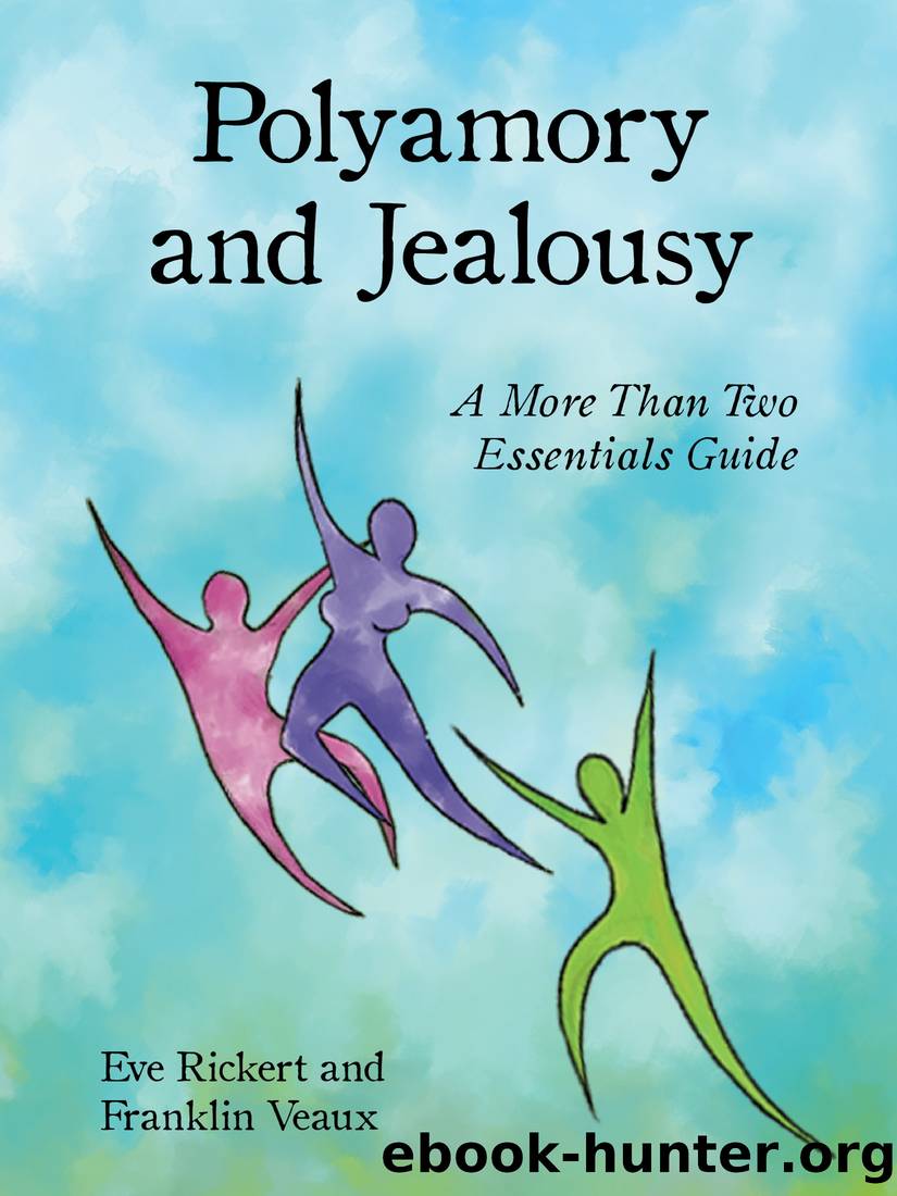 Polyamory and Jealousy by Eve Rickert & Franklin Veaux