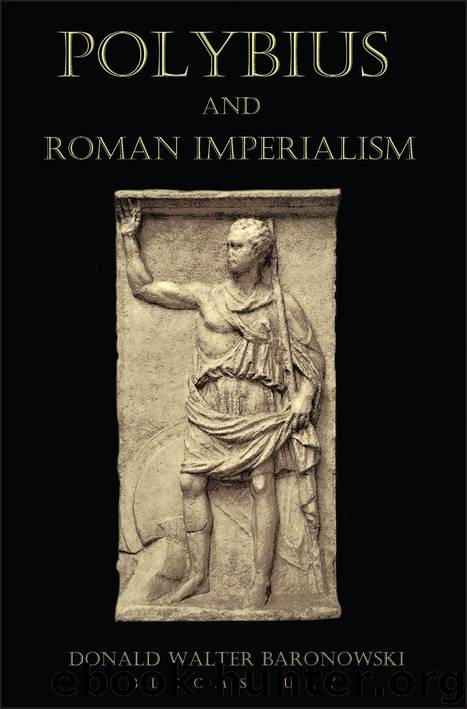 Polybius and Roman Imperialism by Baronowski Donald Walter