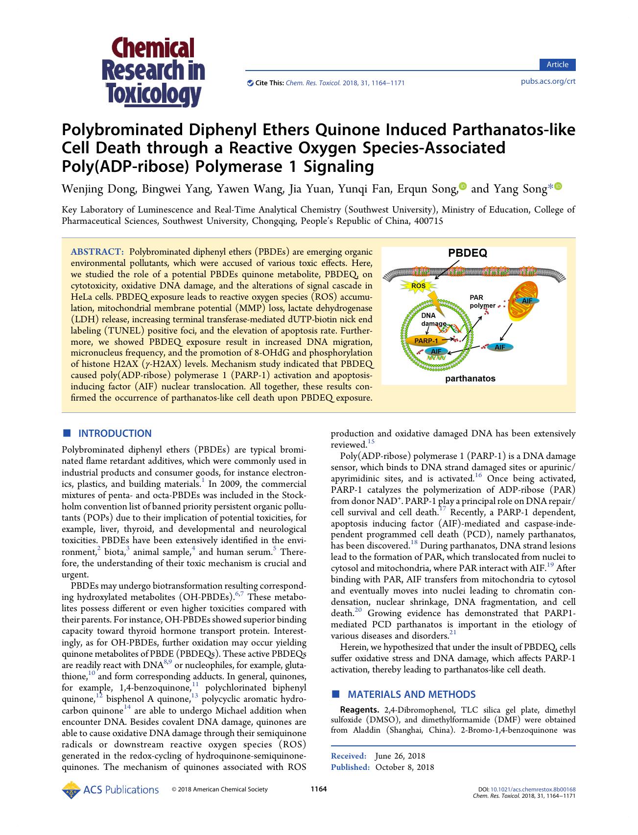 Polybrominated Diphenyl Ethers Quinone Induced Parthanatos-like Cell Death through a Reactive Oxygen Species-Associated Poly(ADP-ribose) Polymerase 1 Signaling by Wenjing Dong Bingwei Yang Yawen Wang Jia Yuan Yunqi Fan Erqun Song and Yang Song
