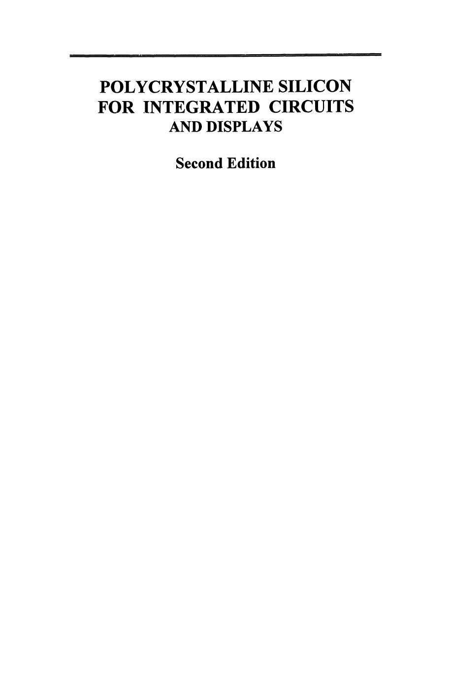 Polycrystalline Silicon for Integrated Circuits and Displays by Ted Kamins (auth.)