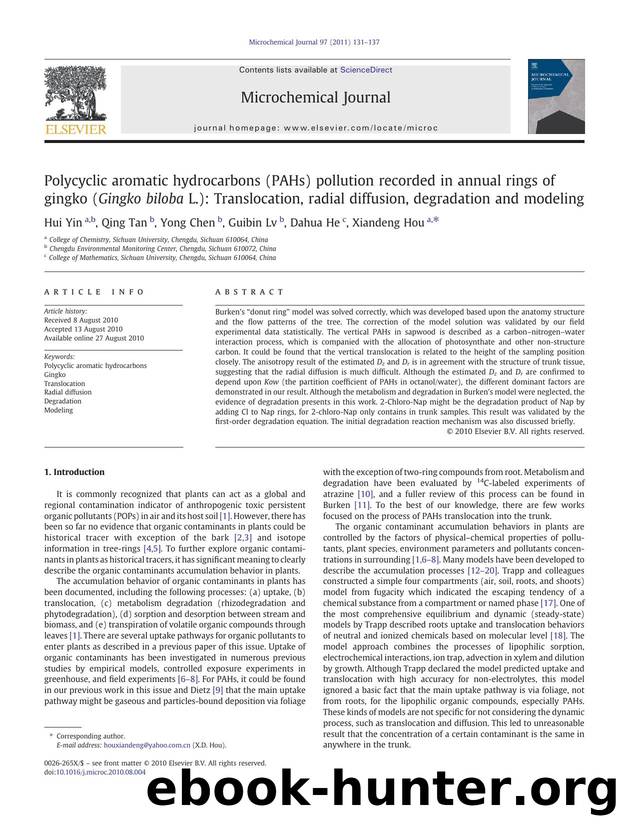 Polycyclic aromatic hydrocarbons (PAHs) pollution recorded in annual rings of gingko (Gingko biloba L.): Translocation, radial diffusion, degradation and modeling by Hui Yin & Qing Tan & Yong Chen & Guibin Lv & Dahua He & Xiandeng Hou
