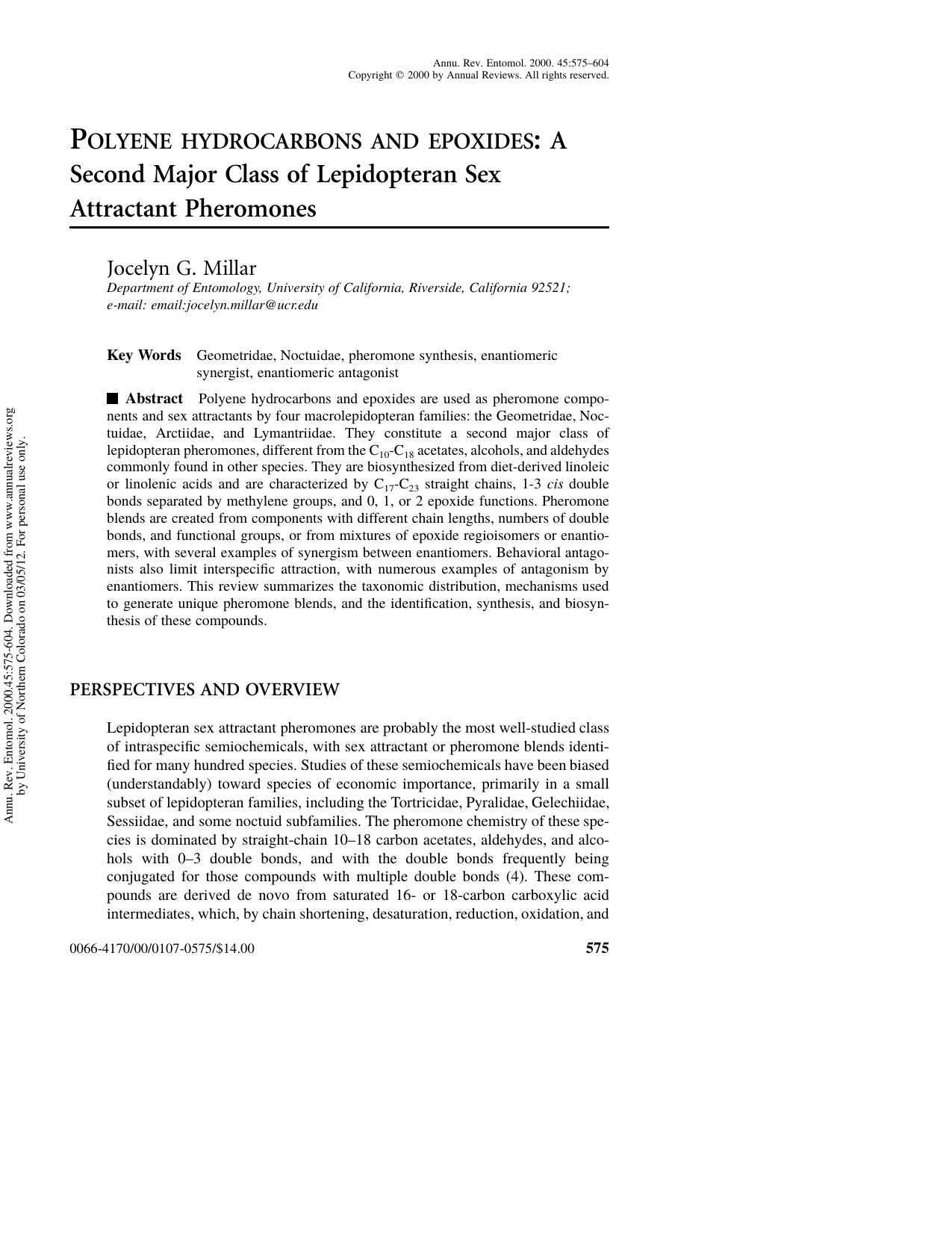 Polyene hydrocarbons and epoxides: A Second Major Class of Lepidopteran Sex Attractant Pheromones by Jocelyn G. Millar 1