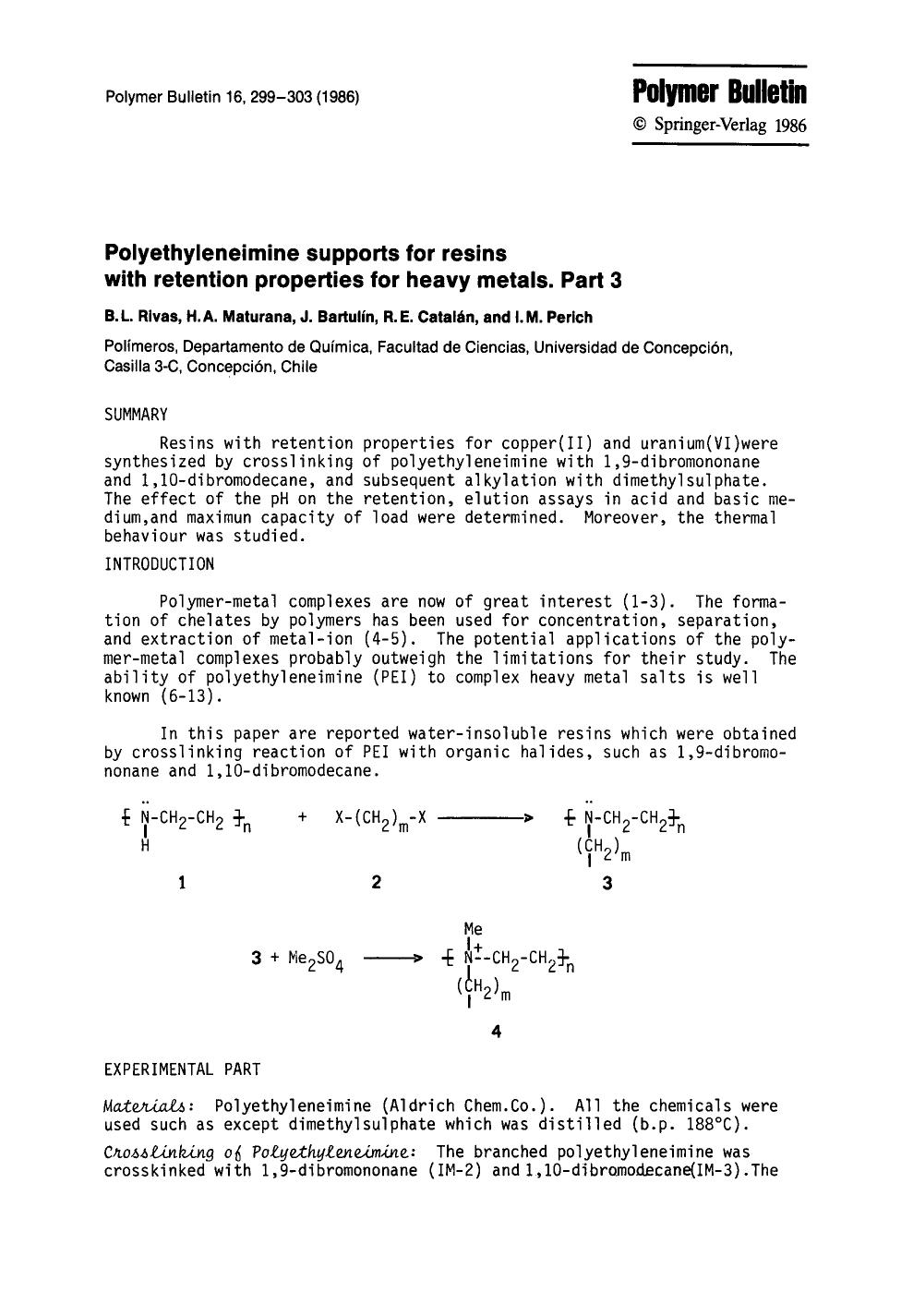 Polyethyleneimine supports for resins with retention properties for heavy metals. Part 3 by Unknown