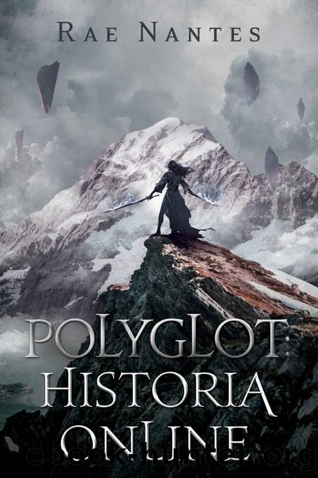 Polyglot: Historia Online by Rae Nantes