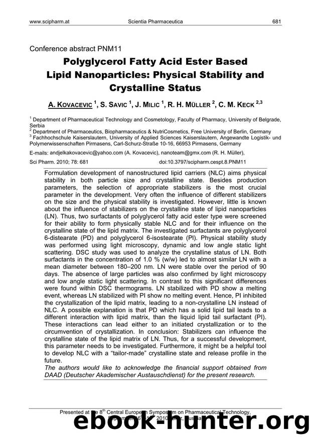 Polyglycerol Fatty Acid Ester Based Lipid Nanoparticles: Physical Stability and Crystalline Status by A. KOVACEVIC & S. SAVIC & J. MILIC & R. H. MÜLLER & C. M. KECK
