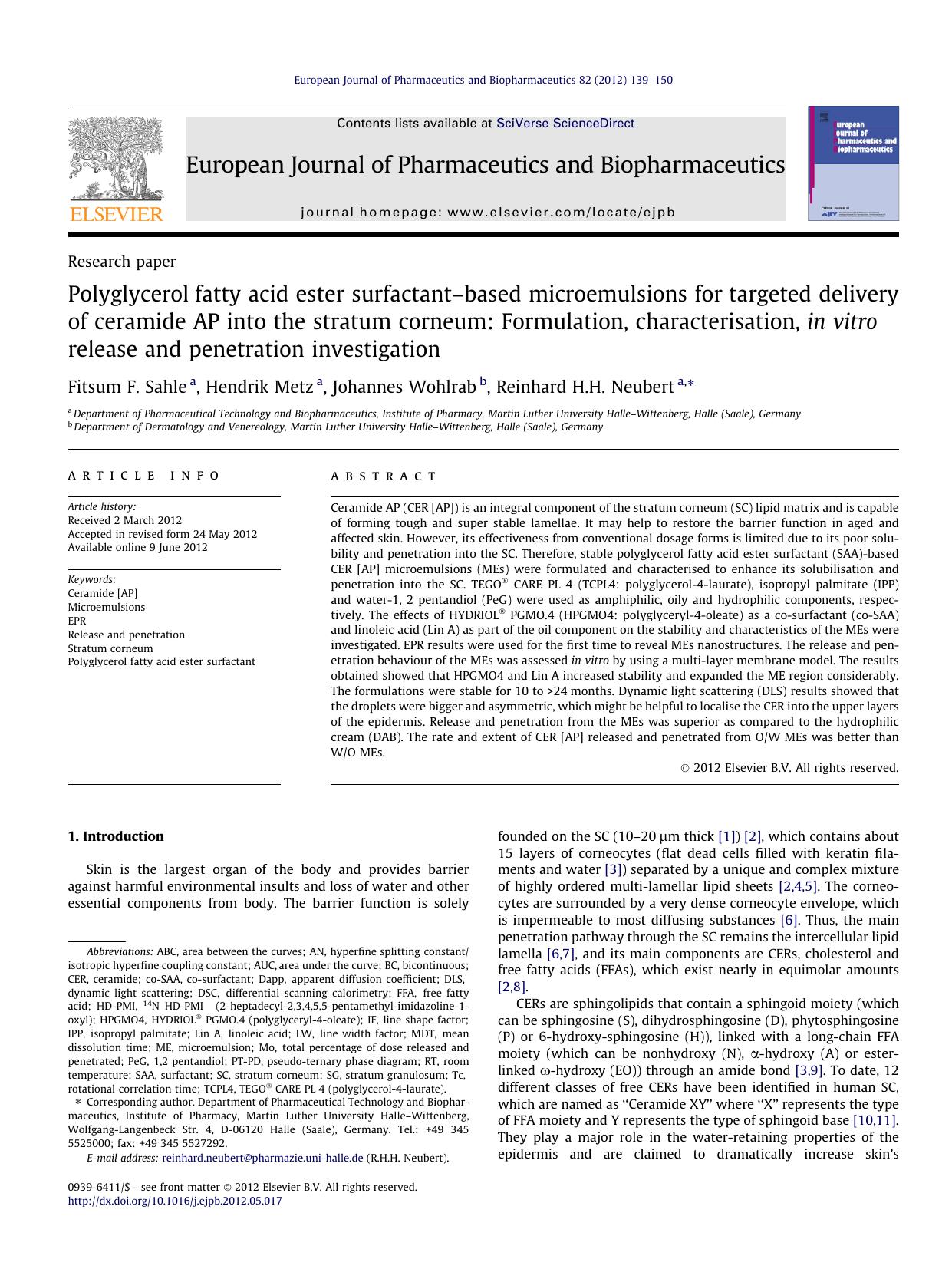 Polyglycerol fatty acid ester surfactantÃ¢â¬âbased microemulsions for targeted delivery of ceramide AP into the stratum corneum: Formulation, characterisation, in vitro release  by Fitsum F. Sahle & Hendrik Metz & Johannes Wohlrab & Reinhard H.H. Neubert