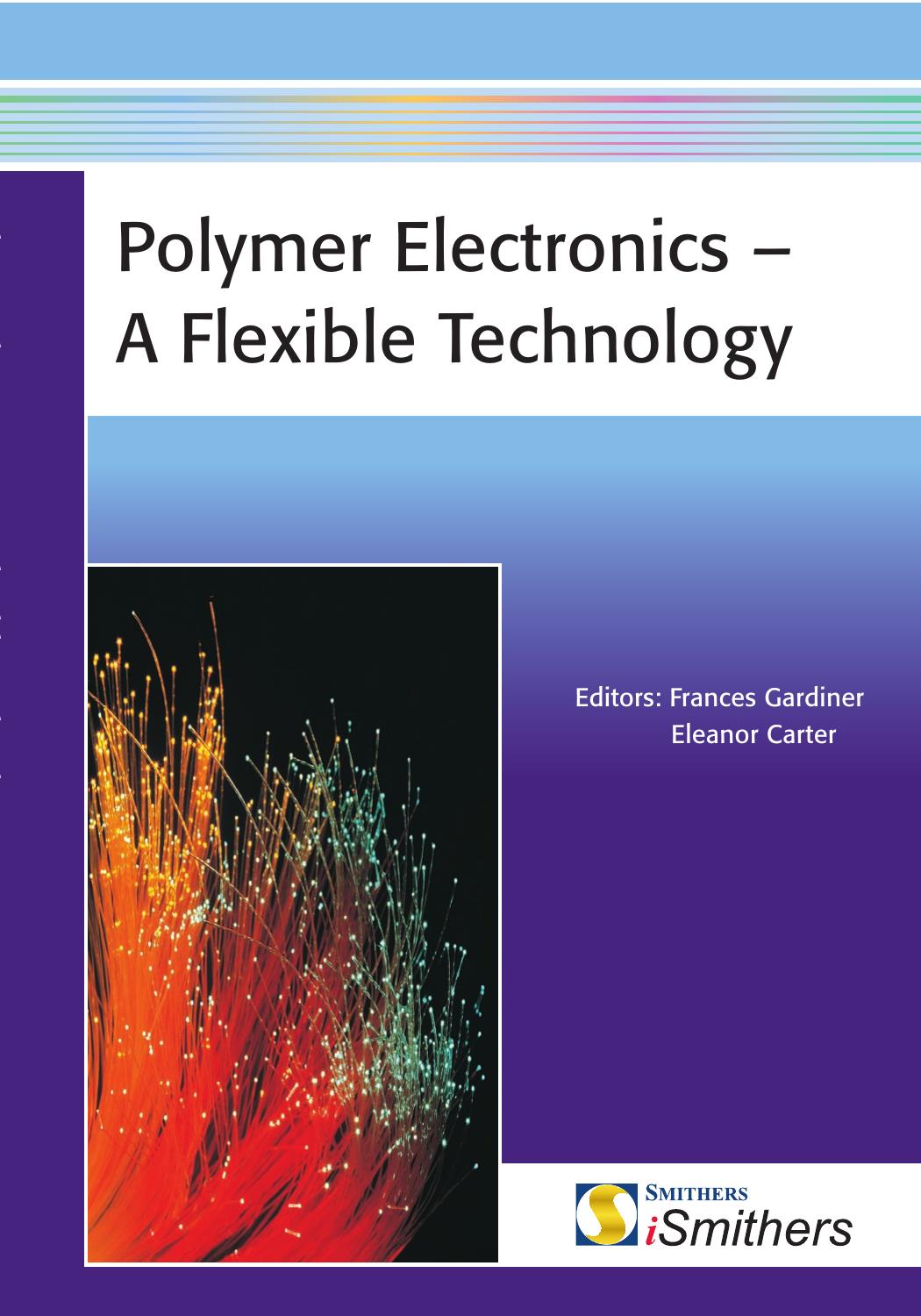 Polymer Electronics : A Flexible Technology by Rapra Technology