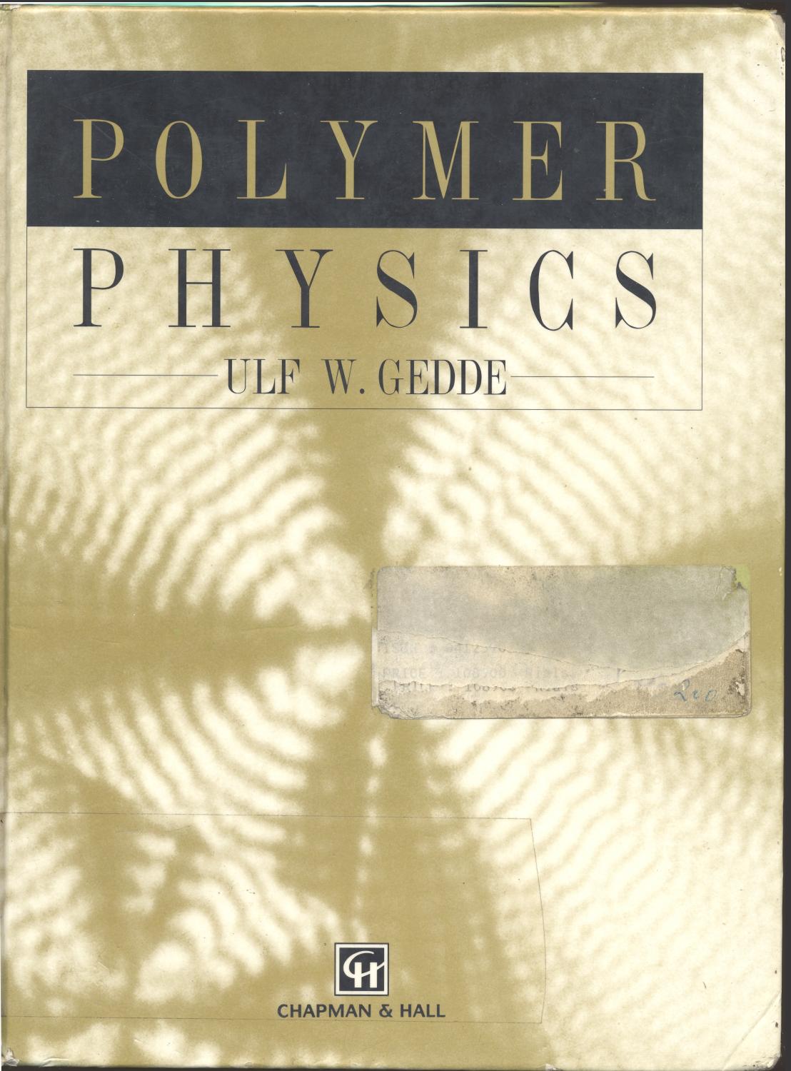 Polymer Physics by Gedde U.W
