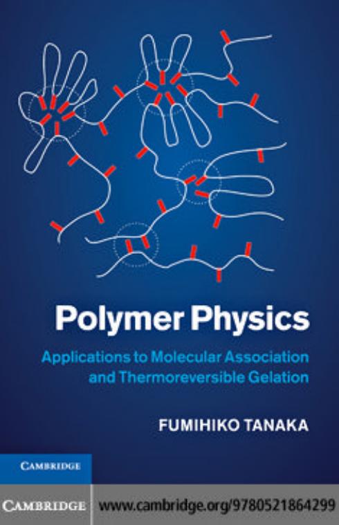 Polymer Physics by Tanaka F