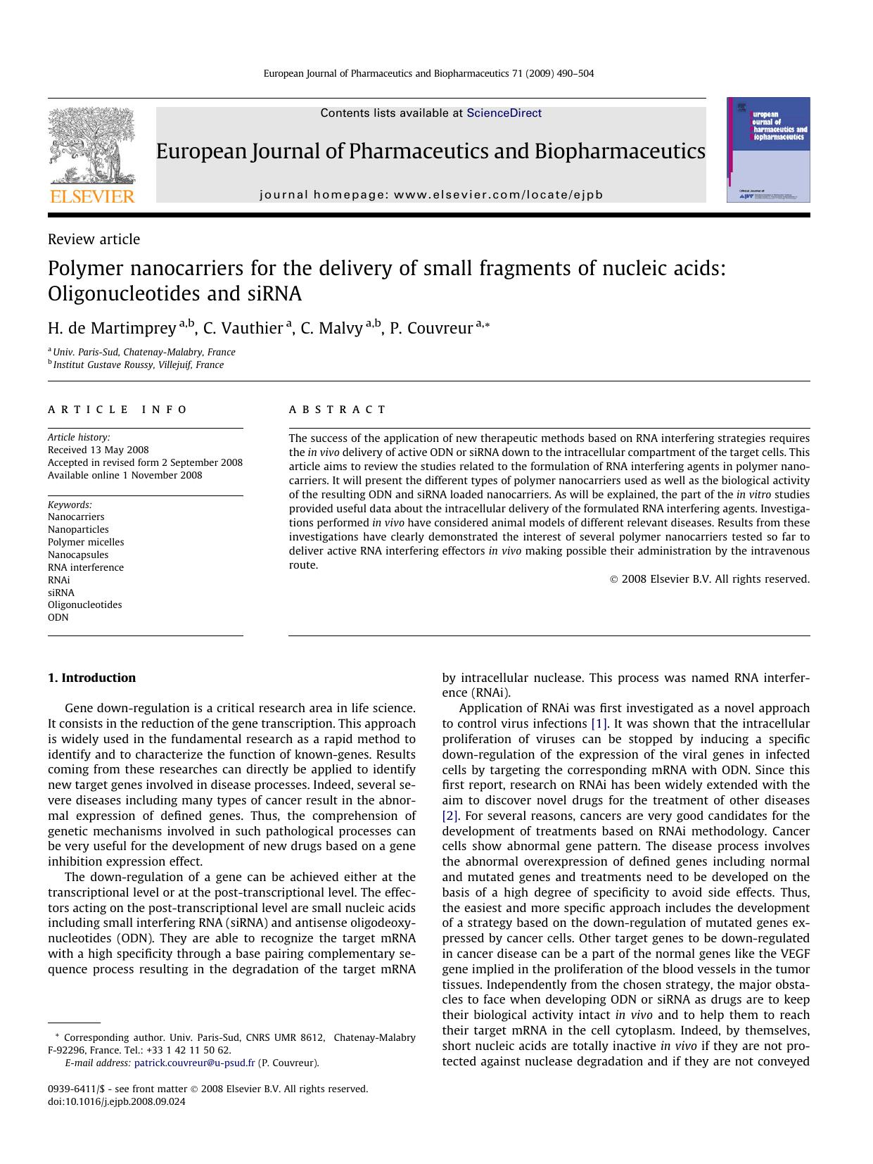 Polymer nanocarriers for the delivery of small fragments of nucleic acids: Oligonucleotides and siRNA by H. de Martimprey; C. Vauthier; C. Malvy; P. Couvreur