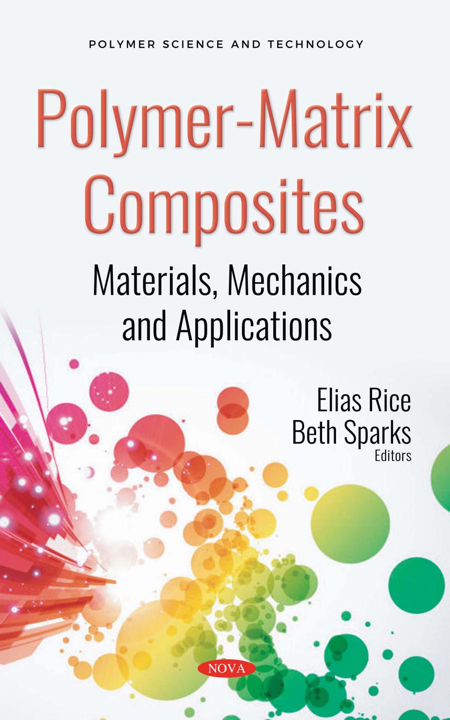 Polymer-Matrix Composites: Materials, Mechanics and Applications by Unknow