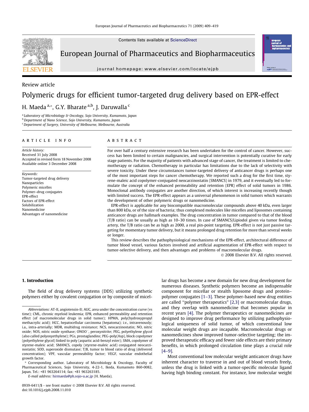 Polymeric drugs for efficient tumor-targeted drug delivery based on EPR-effect by H. Maeda; G.Y. Bharate; J. Daruwalla