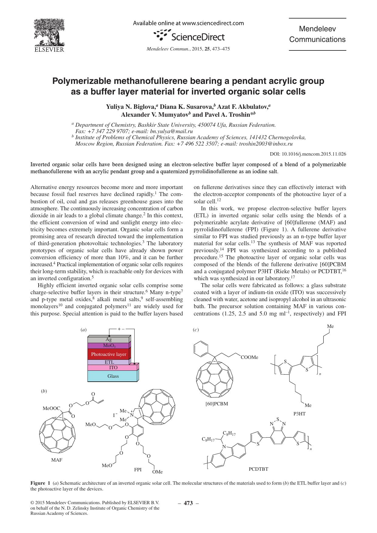 Polymerizable methanofullerene bearing a pendant acrylic group as a buffer layer material for inverted organic solar cells by Yuliya N. Biglova & Diana K. Susarova & Azat F. Akbulatov & Alexander V. Mumyatov & Pavel A. Troshin