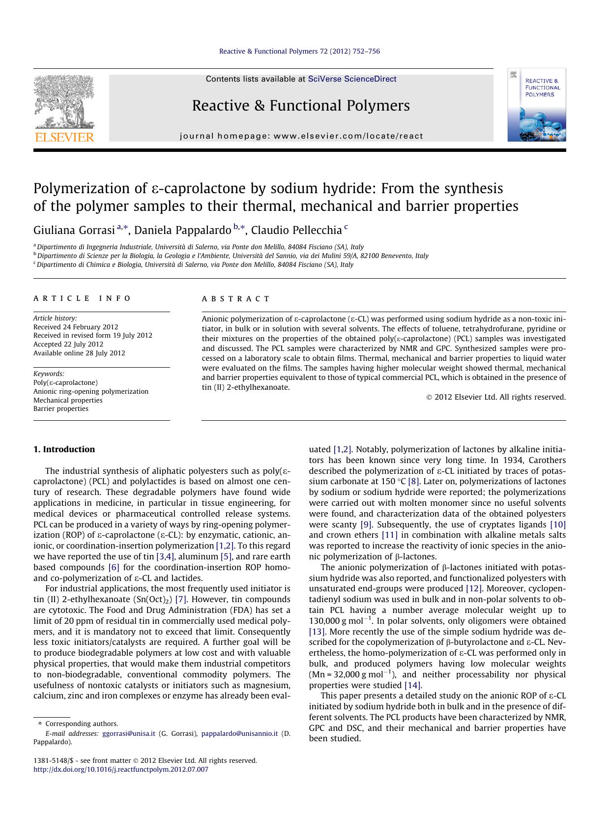 Polymerization of ÃÂµ-caprolactone by sodium hydride: From the synthesis of the polymer samples to their thermal, mechanical and barrier properties by Giuliana Gorrasi & Daniela Pappalardo & Claudio Pellecchia