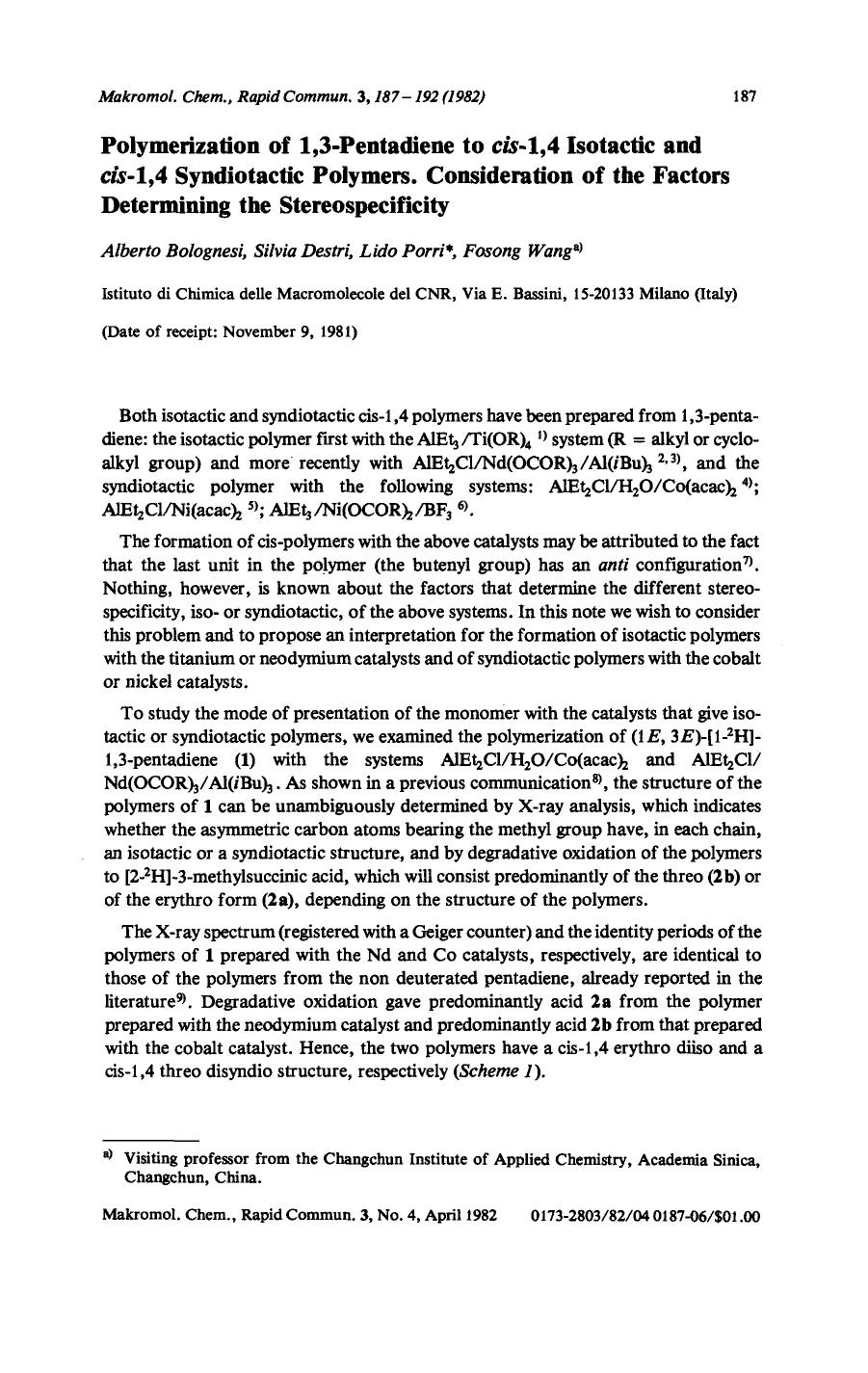 Polymerization of 1,3-pentadiene to cis-1,4 isotactic and cis-1,4 syndiotactic polymers. Consideration of the factors determining the stereospecificity by Unknown