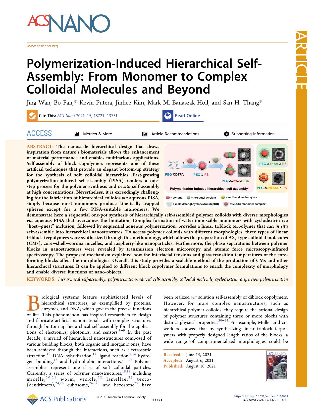 Polymerization-Induced Hierarchical Self-Assembly: From Monomer to Complex Colloidal Molecules and Beyond by Jing Wan Bo Fan Kevin Putera Jinhee Kim Mark M. Banaszak Holl and San H. Thang