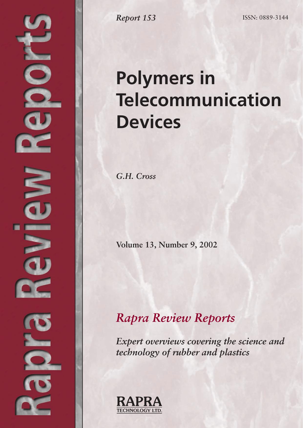 Polymers in Telecommunication Devices by Cross G. H