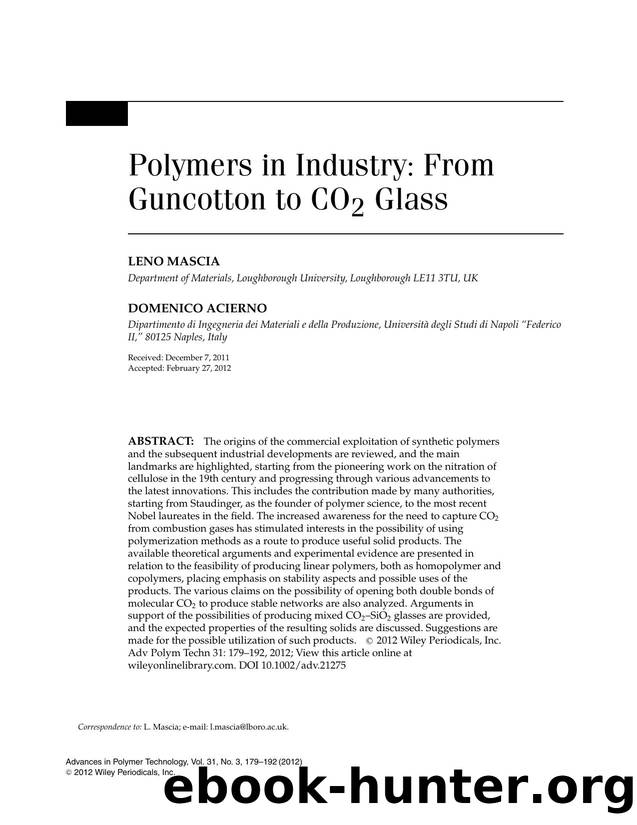 Polymers in industry: From guncotton to CO2 glass by Unknown