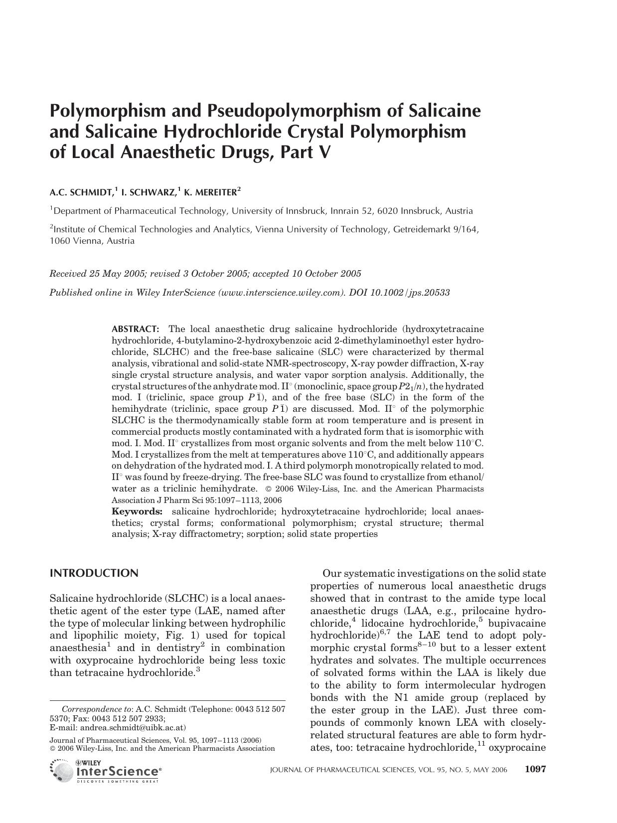 Polymorphism and pseudopolymorphism of salicaine and salicaine hydrochloride crystal polymorphism of local anaesthetic drugs, part V by Unknown