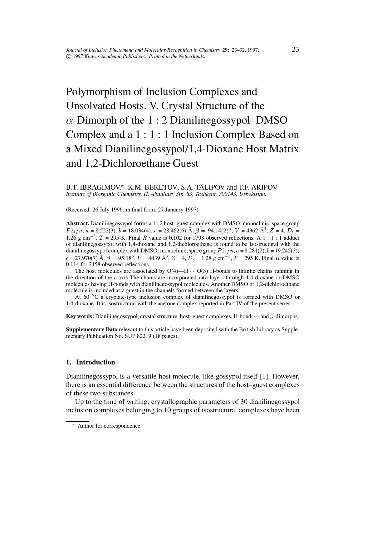 Polymorphism of Inclusion Complexes and Unsolvated Hosts. V. Crystal Structure of the α-Dimorph of the 1 : 2 Dianilinegossypol–DMSO Complex and a 1 : 1 : 1 Inclusion by Unknown