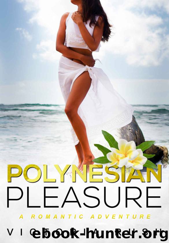 Polynesian Pleasure by Victoria Rush